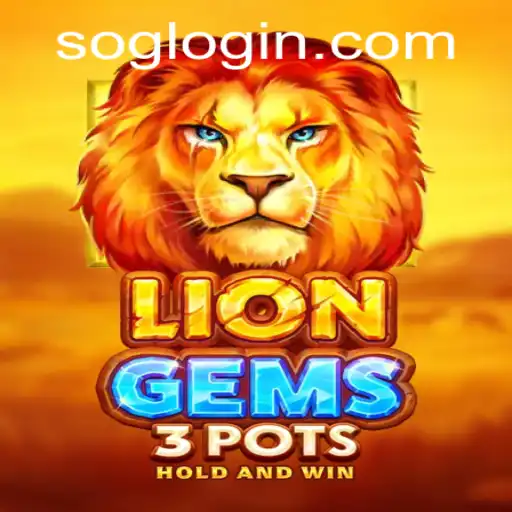 Discovering the Excitement of LionGems3pots: A Comprehensive Guide
