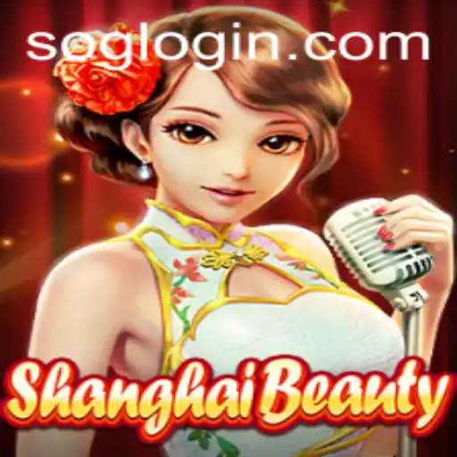 Shanghai Beauty: Navigating the Intricacies of SOG in Gaming